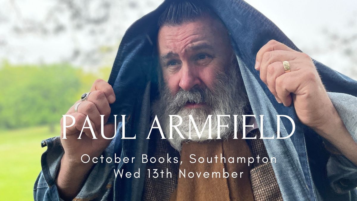 Paul Armfield @ October Books, Southampton