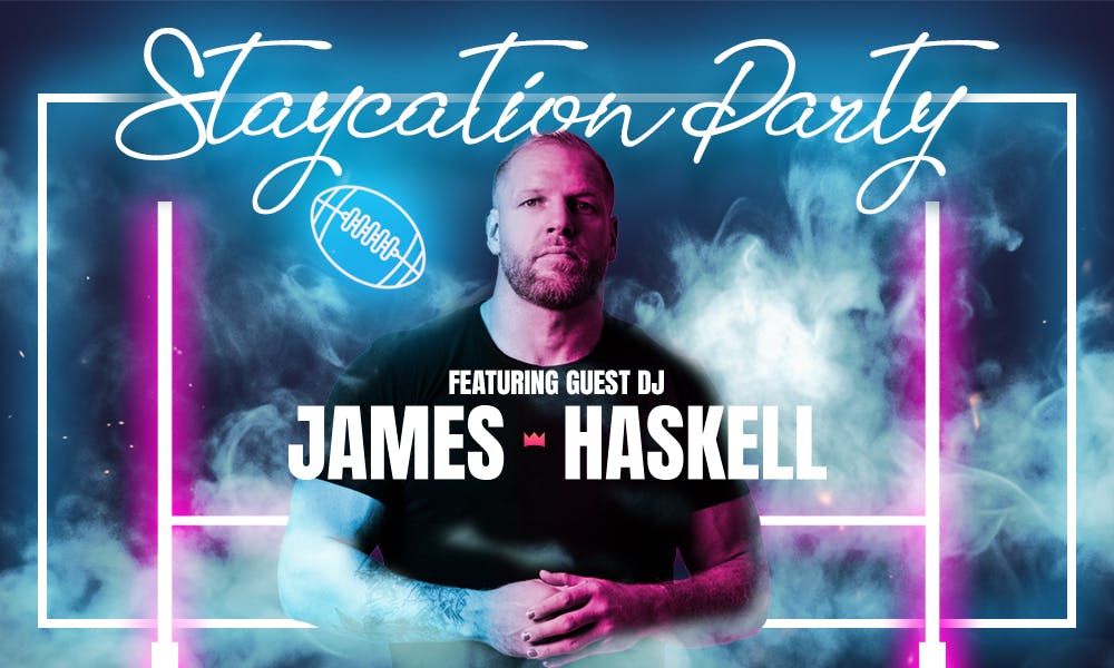 Staycation Party: Infernos x James Haskell