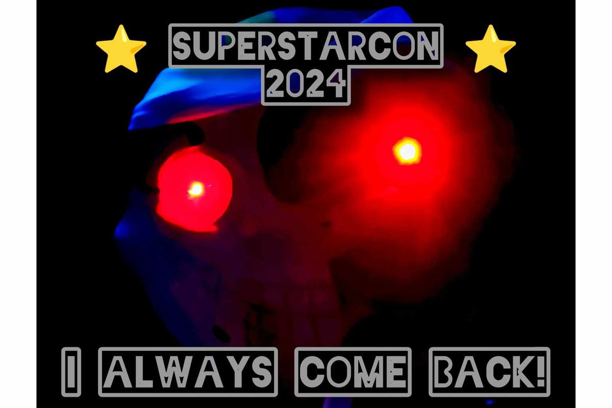 \u2b50Superstarcon\u2b50I ALWAYS COME BACK!