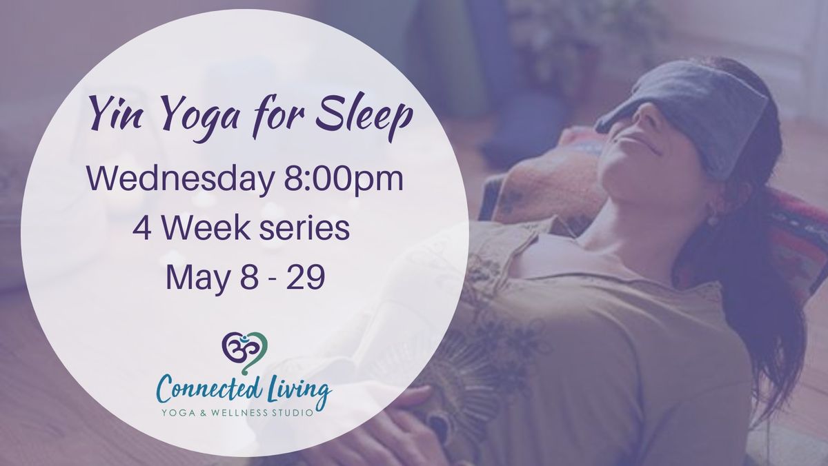 Yin Yoga for Sleep - 4 Week Series
