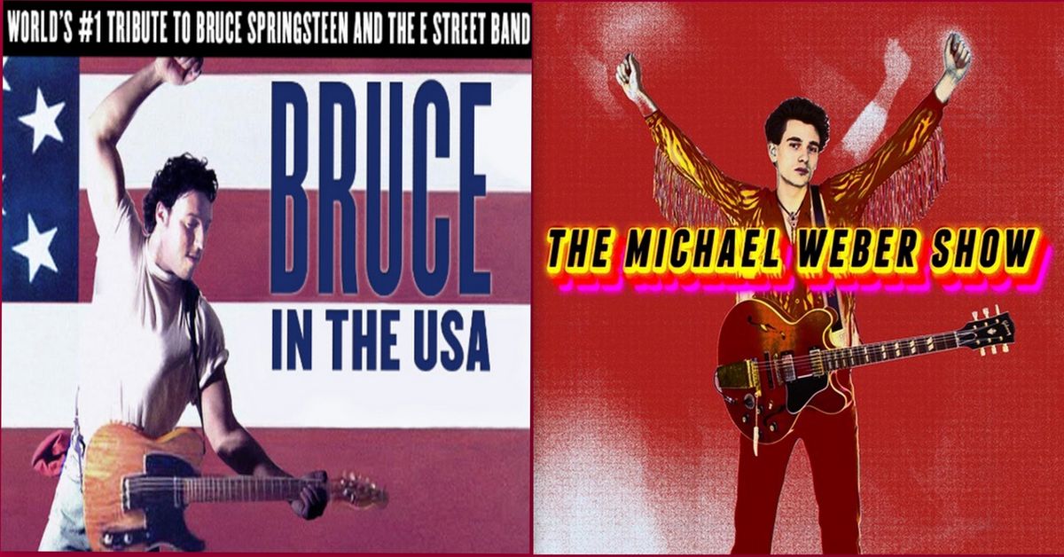 Bruce In The USA, #1 Bruce Springsteen Tribute with The Michael Weber Show