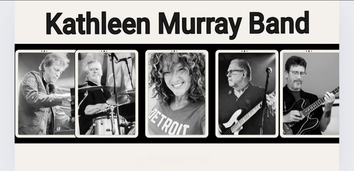 FRI SEPT 27th Kathleen Murray Band @Lumberyard, Warren MI 7p - 11p