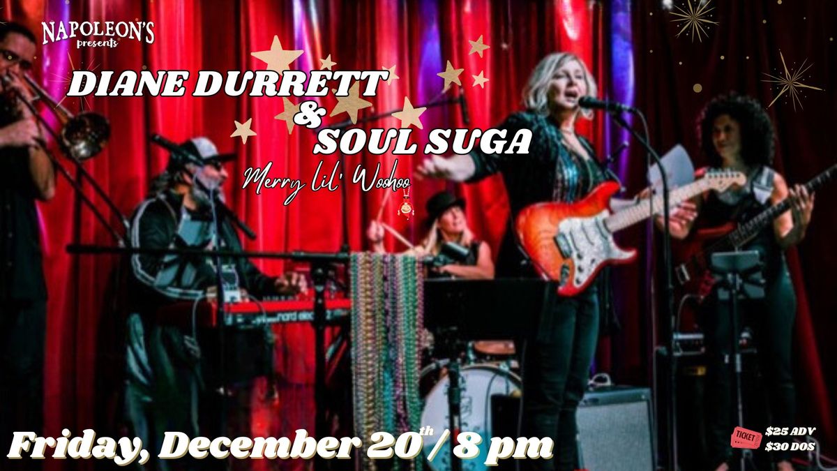 Diane Durrett & Soul Suga\u2019 \ud83c\udf84 Merry Lil\u2019 Woohoo