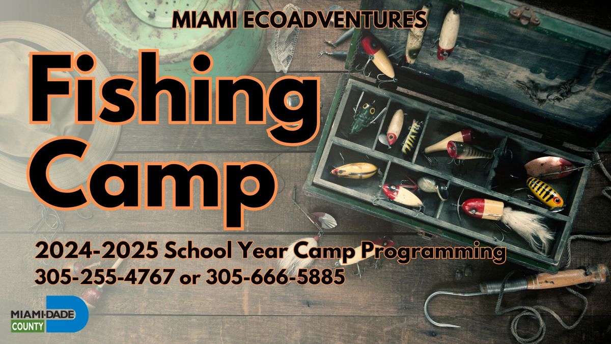 Fishing Camp - Teacher Planning Day (one day camps)