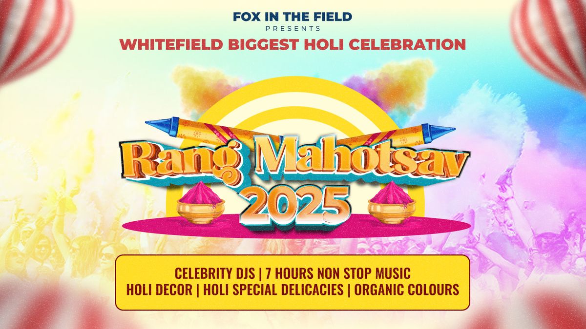 Whitefield Biggest Open Air Holi Celebration