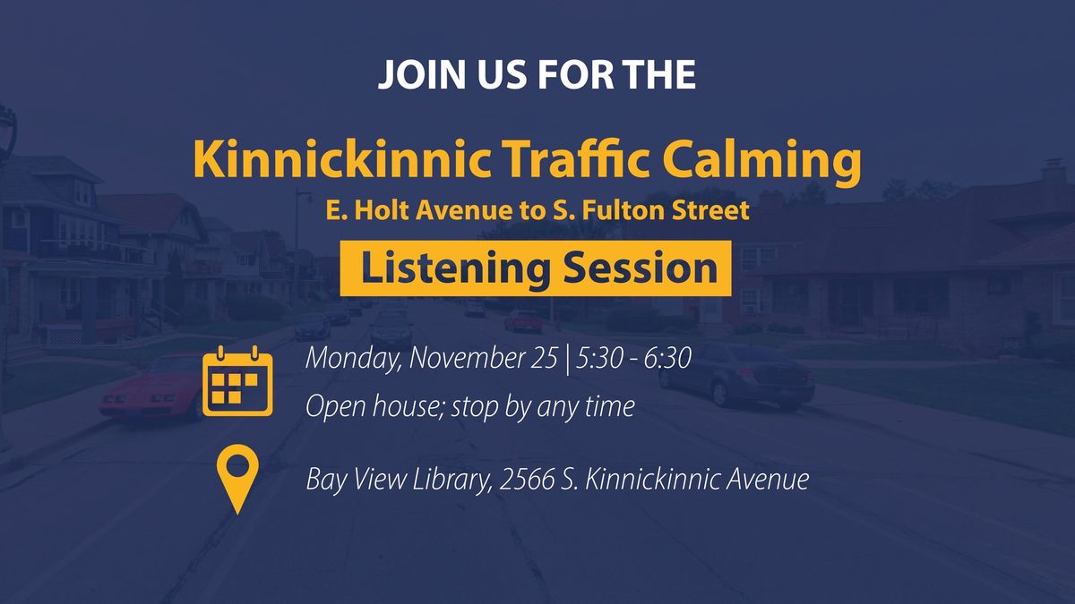 Kinnickinnic Traffic Calming Listening Session