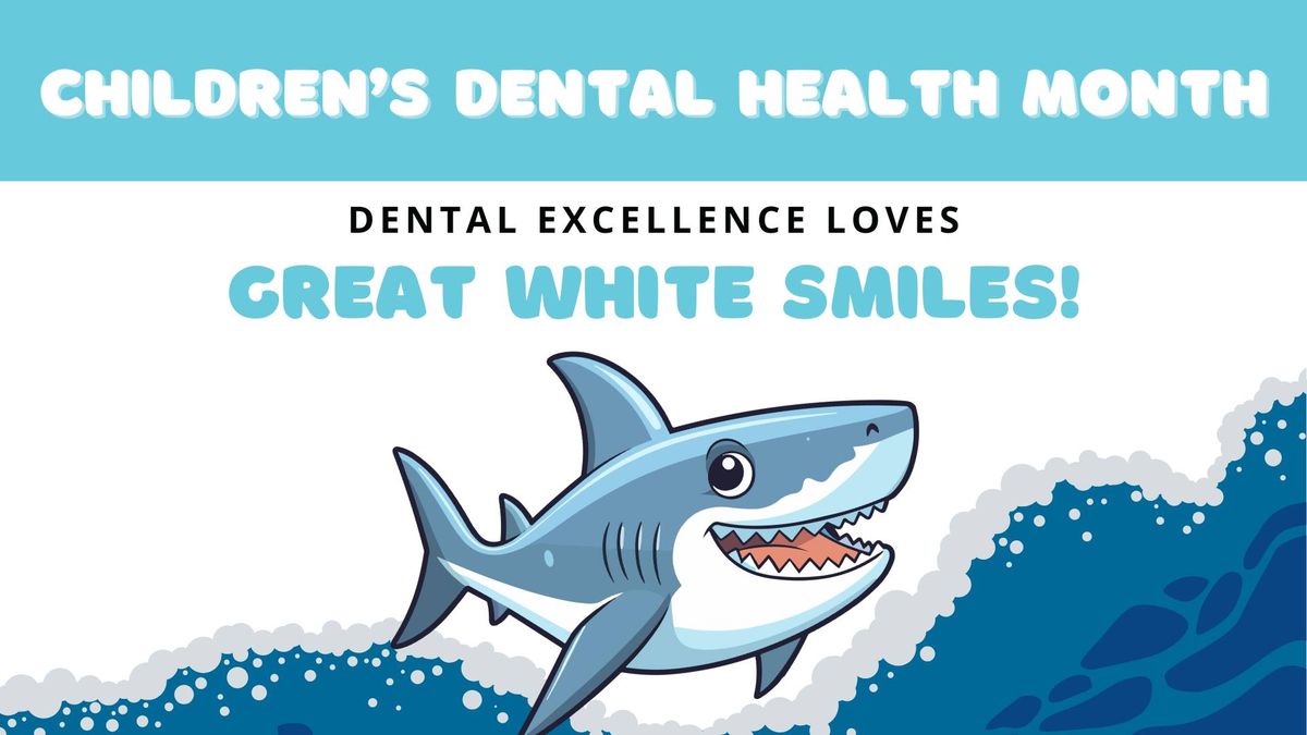 National Children's Dental Health Month