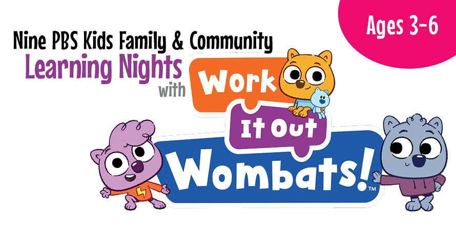 Nine PBS Family and Community Learning with Work it Out Wombats