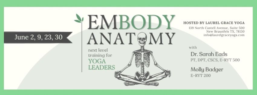 Embody Anatomy: Next Level Training for Yoga Leaders