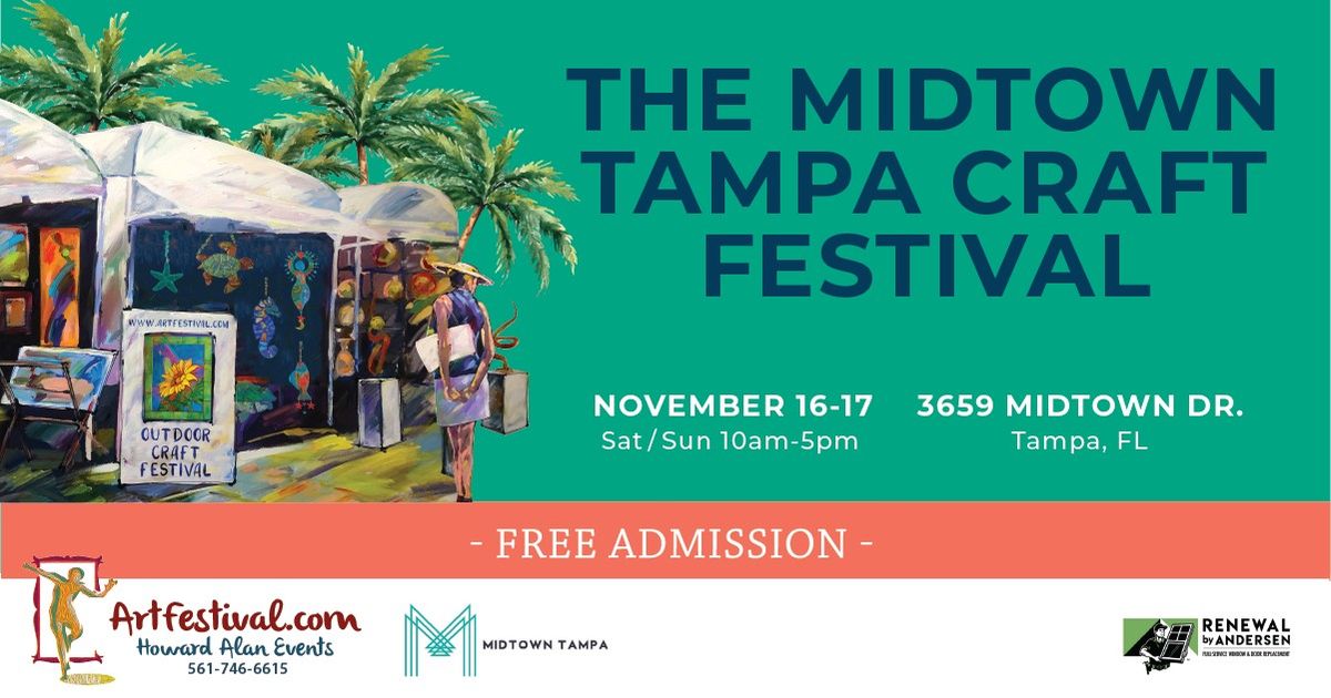 The Midtown Tampa Craft Festival