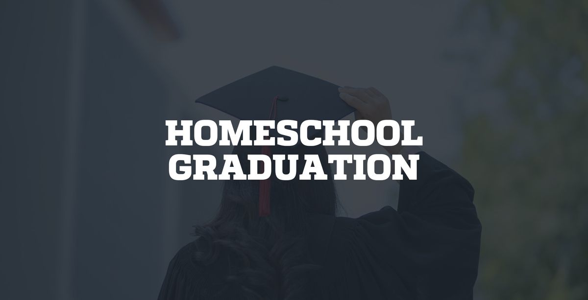 Homeschool Graduation