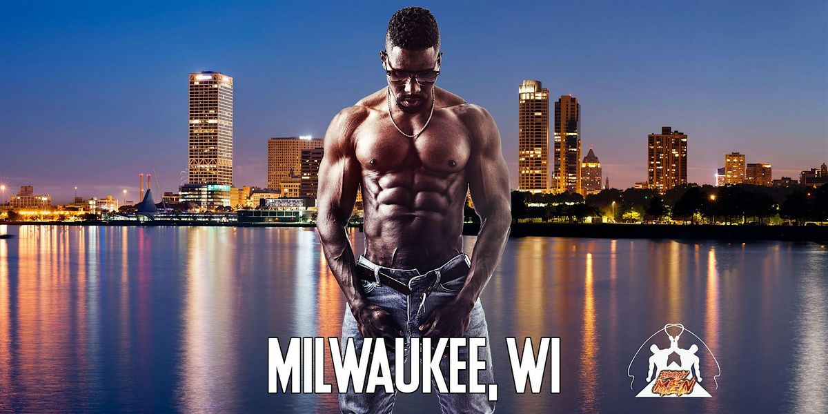 Ebony Men Black Male Revue Strip Clubs & Black Male Strippers Milwaukee, WI 8-10PM