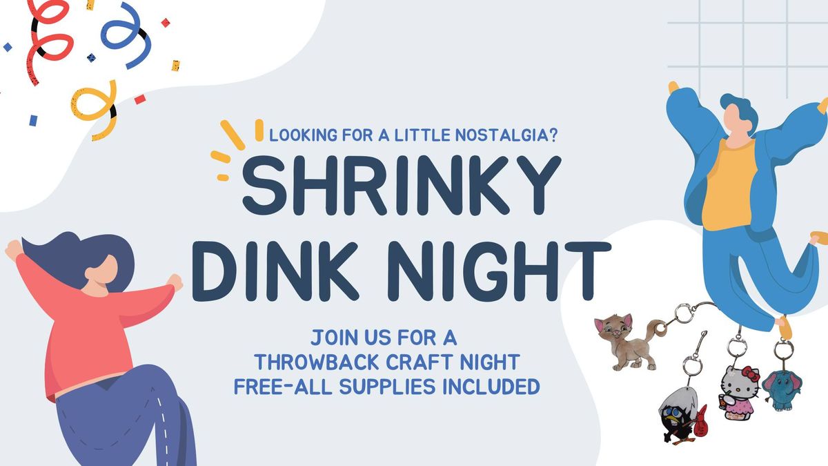 Free Craft: Shrinky Dink Making! (21+)