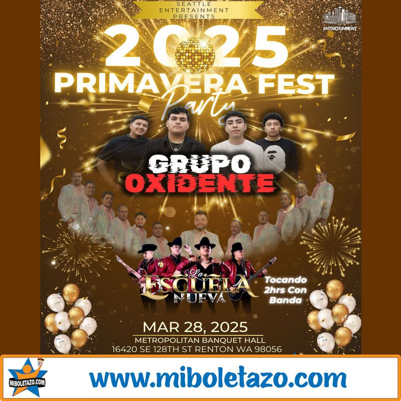 PRIMAVERA FESTO 2025 CON GRUPO OXIDENTE EN METROPOLITAN RENTON