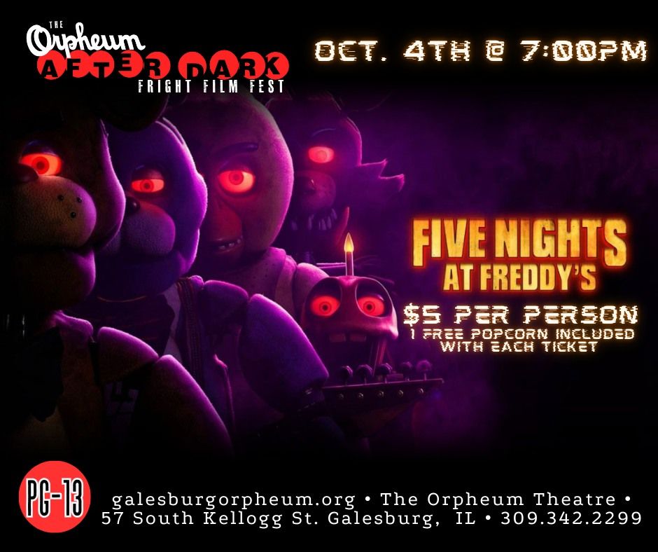 Five Nights At Freddy's - Orpheum After Dark Fright Film Fest