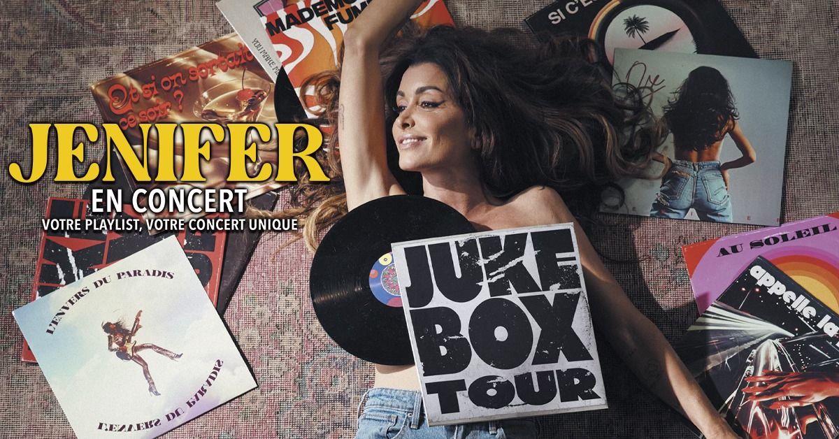 JENIFER - JUKE BOX TOUR -  PBA \/\/ Palais des Beaux-Arts, Charleroi