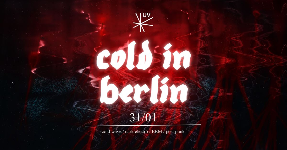 COLD IN BERLIN \/ DJ Hiroszyma 