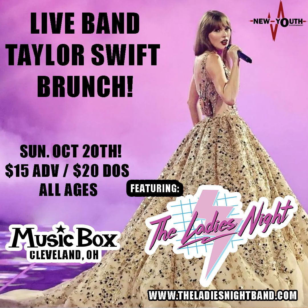 Taylor Swift Brunch with The Ladies Night Band at The Music Box CLEVELAND, OH