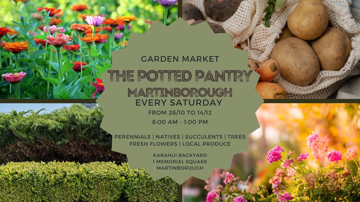 The Potted Pantry: Saturday Garden Market Martinborough