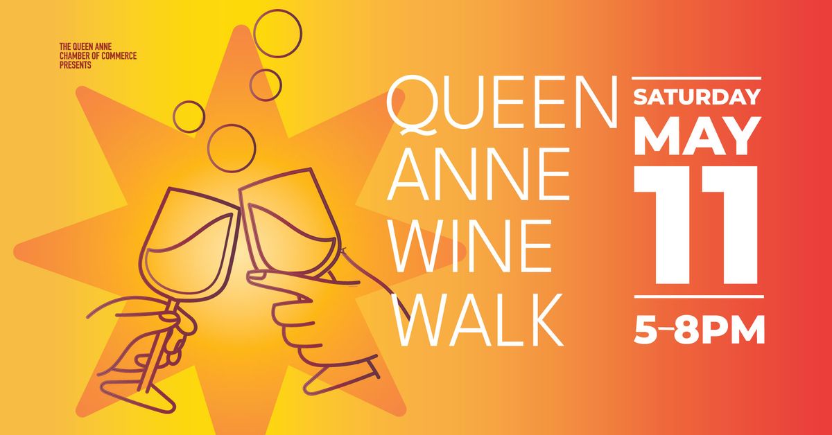 Queen Anne Spring Wine Walk