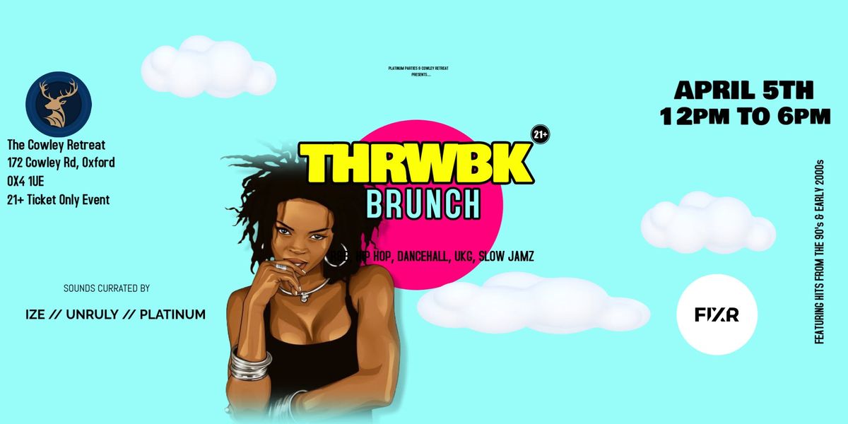 THRWBK BRUNCH - 90s & 00s R&B Day Party 21+