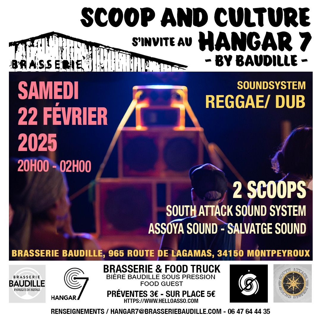 SCOOP AND CULTURE S\u2019INVITE AU HANGAR 7 - PAR BAUDILLE