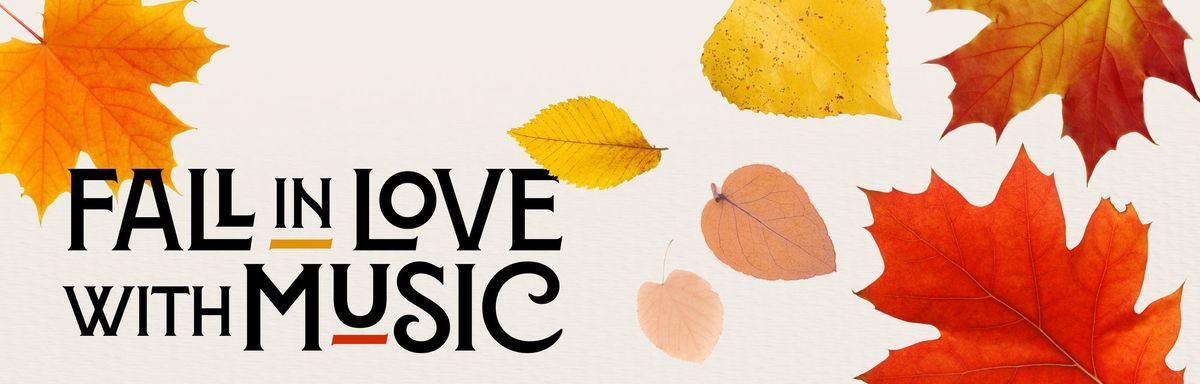 Fall in Love with Music