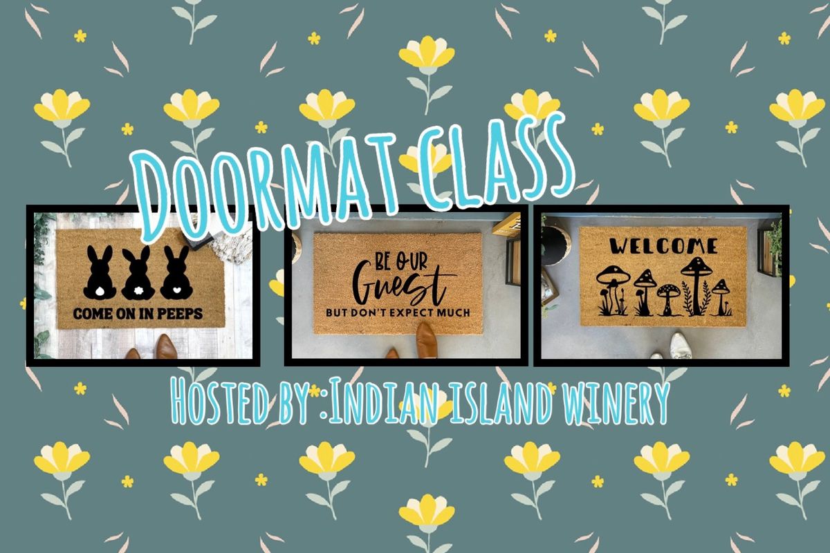 DIY Doormat class at the Winery!! 