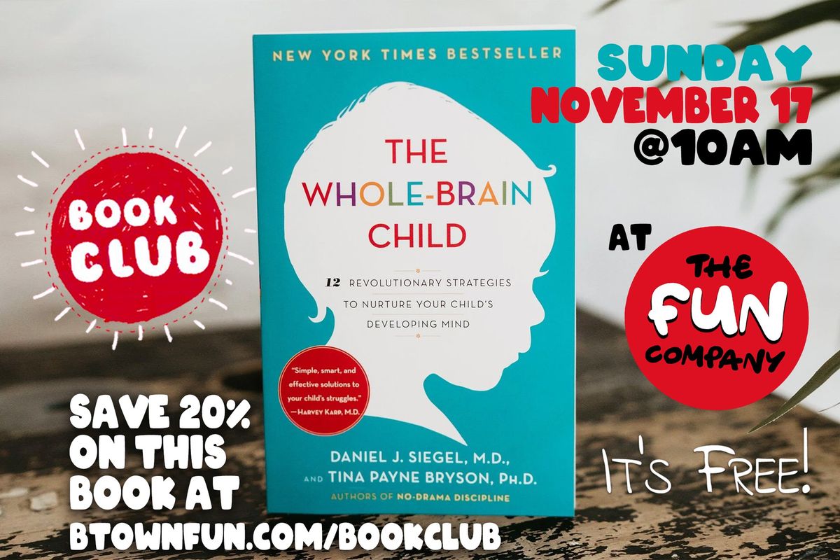 Book Club: "The Whole Brain Child"