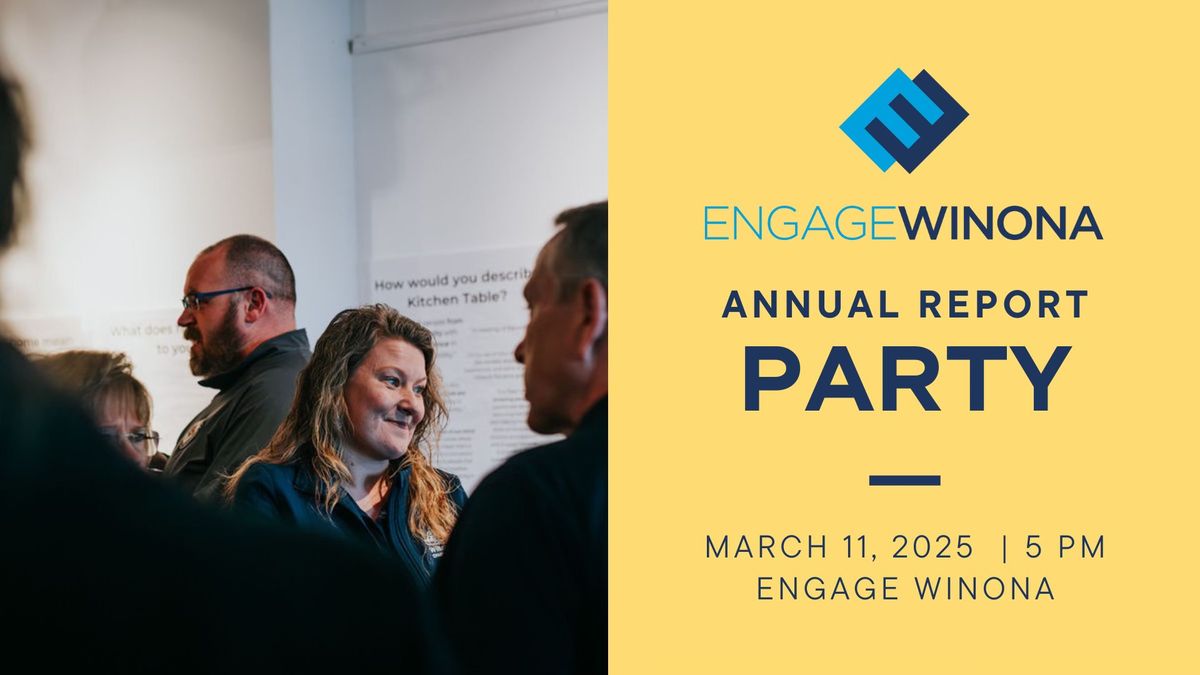 Engage Winona Annual Report Party