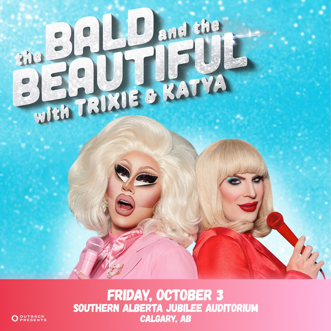 Trixie & Katya