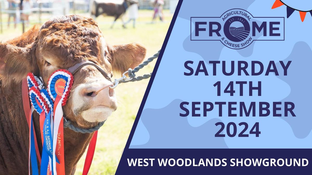 Frome Agricultural & Cheese Show 2024 (OFFICIAL)