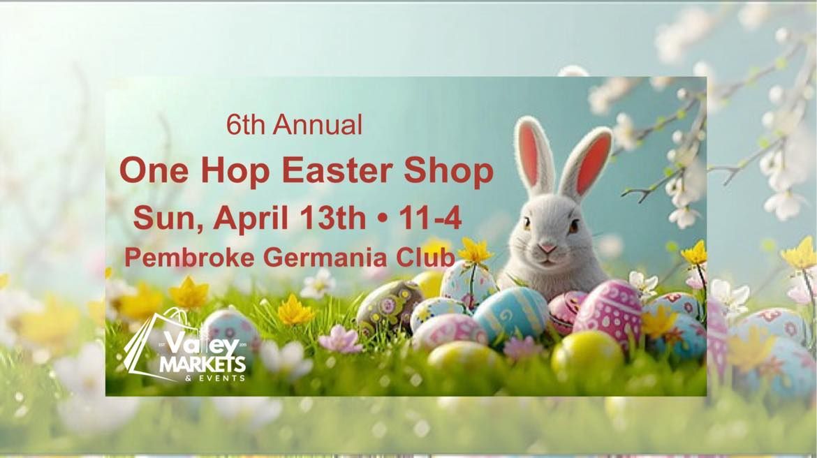 6th Annual One Hop Easter Shop