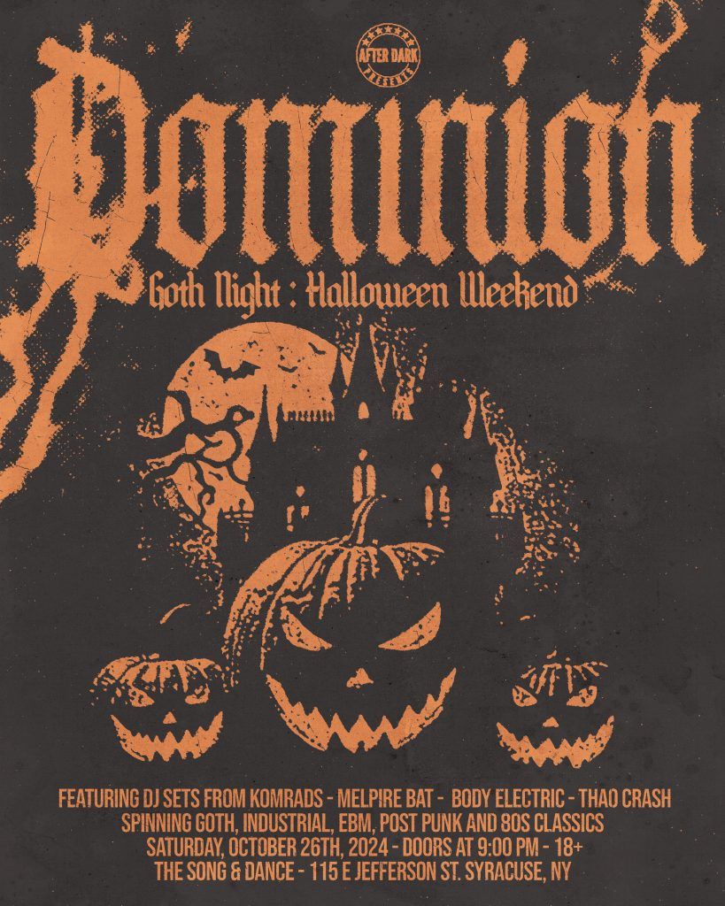 Dominion Goth Night: Halloween Weekend