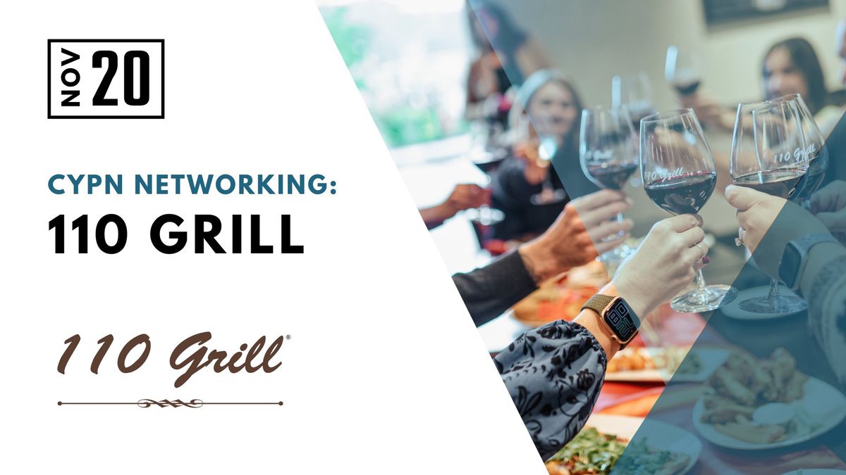 CYPN Networking at 110 Grill