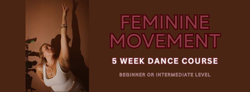 Feminine movement - dance course 