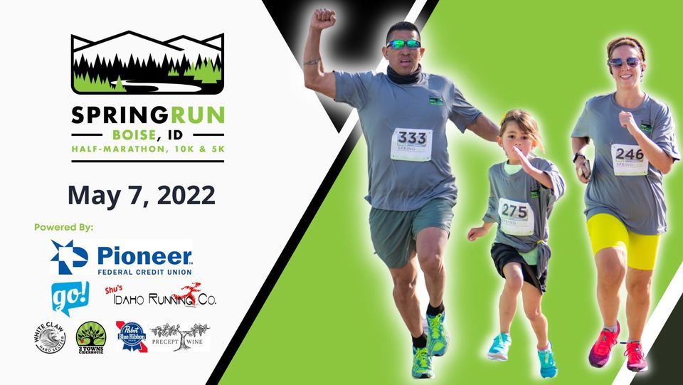 The 2022 Boise Spring Run Powered By Pioneer Federal Credit Union!