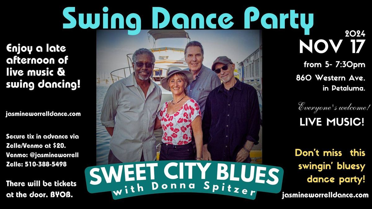 Swing Dance Party! Sweet City Blues with Donna Spitzer.