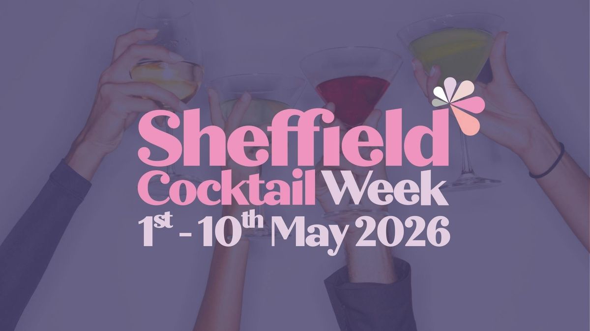 Sheffield Cocktail Week 2026