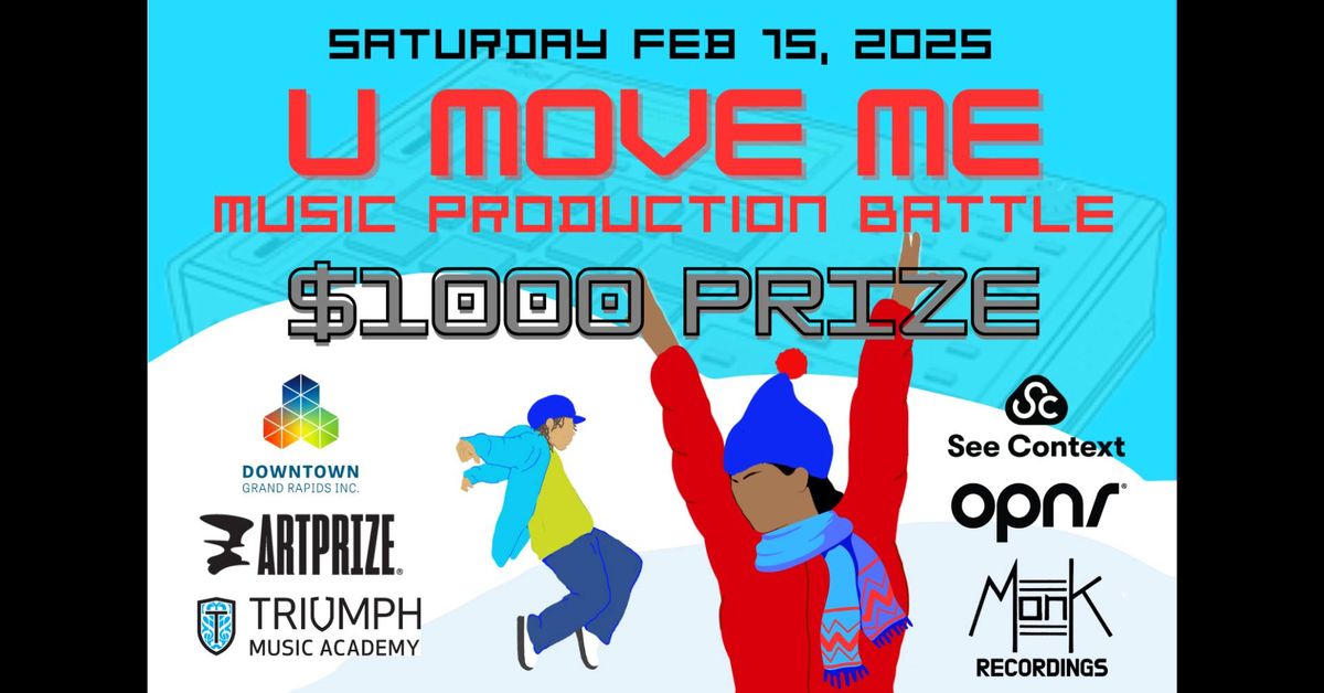 WoW - U Move Me:  Music Production Battle ($1000 PRIZE)