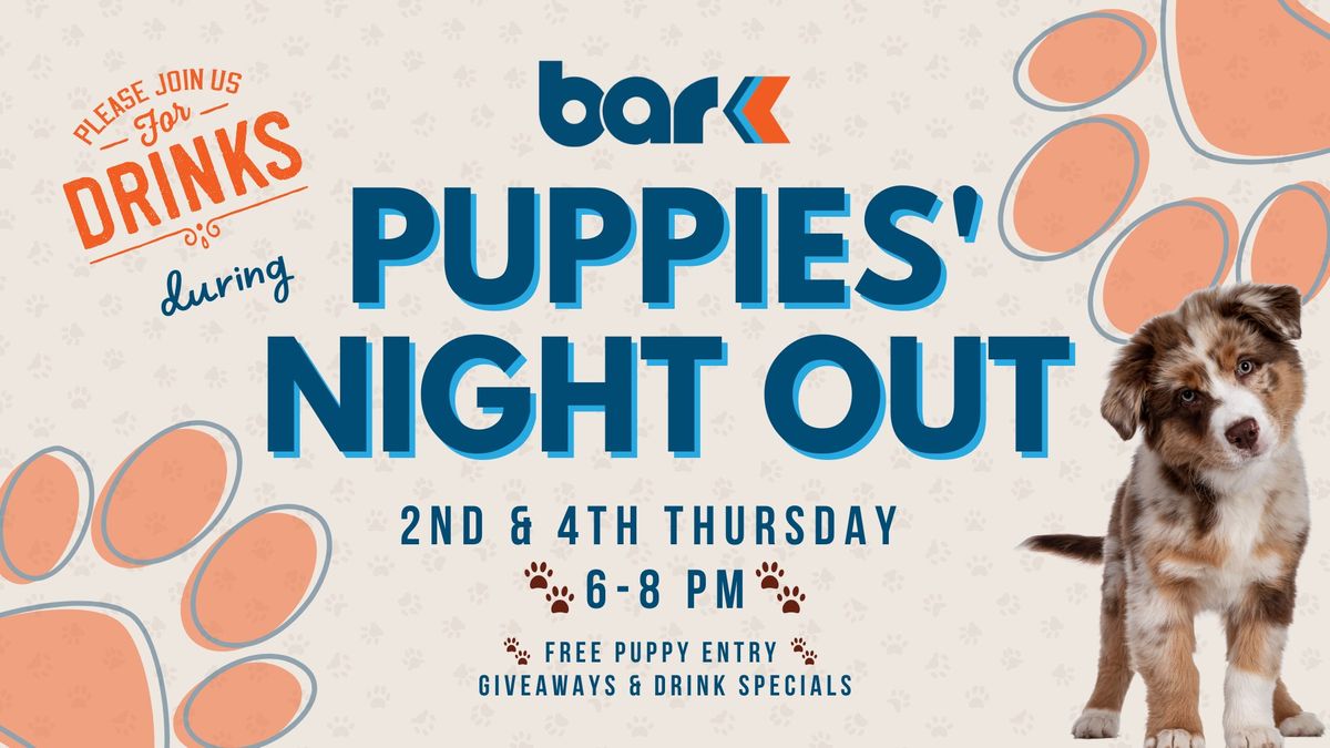 Bar K STL PUPPIES\u2019 NIGHT OUT