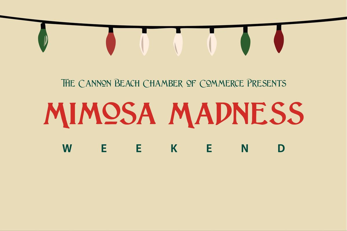 Mimosa Madness Weekend