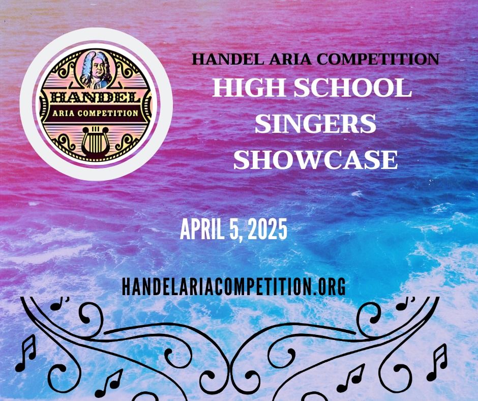 Handel Aria Competition High School Singers Workshop