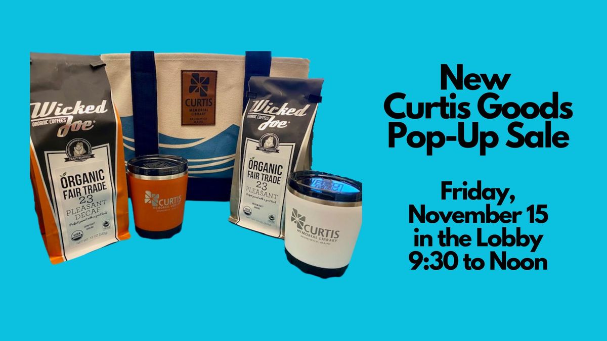 Free Coffee Friday & Pop-Up Curtis Goods Sale