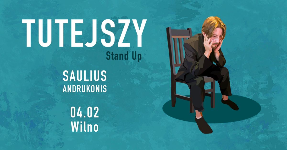 Saulius Andrukonis | Tutejszy | Stand-up 04.02