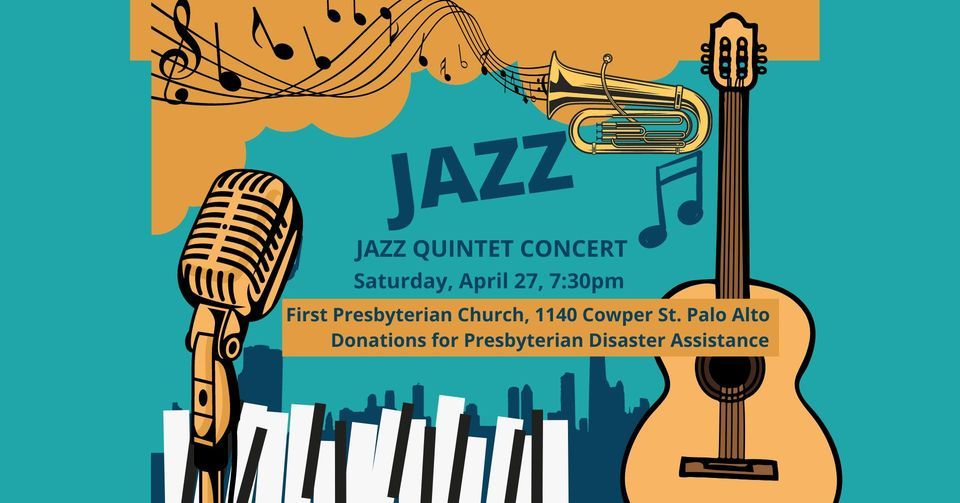 Jazz Quintet Jazz Concert @ FPC Palo Alto