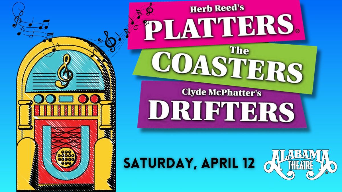 The Platters, The Coasters & The Drifters, 4\/12\/25 Alabama Theatre, North Myrtle Beach, SC