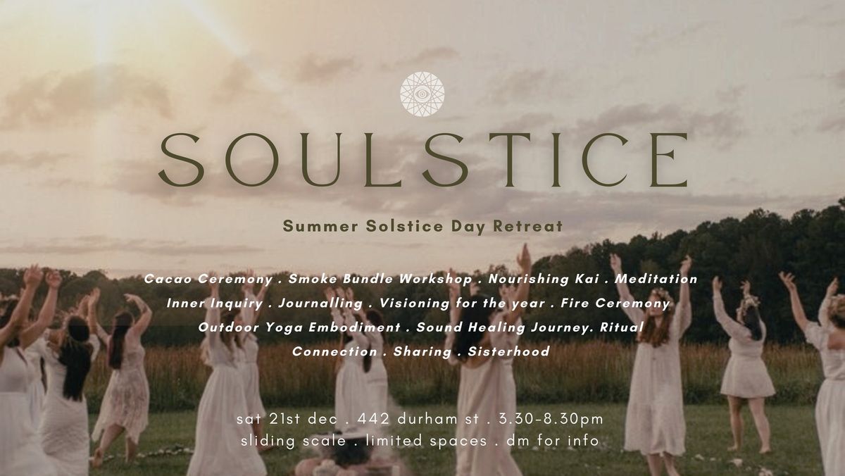 SOULSTICE - A Solstice celebration\/smoke bundle workshop\/outdoor yoga\/sound bath