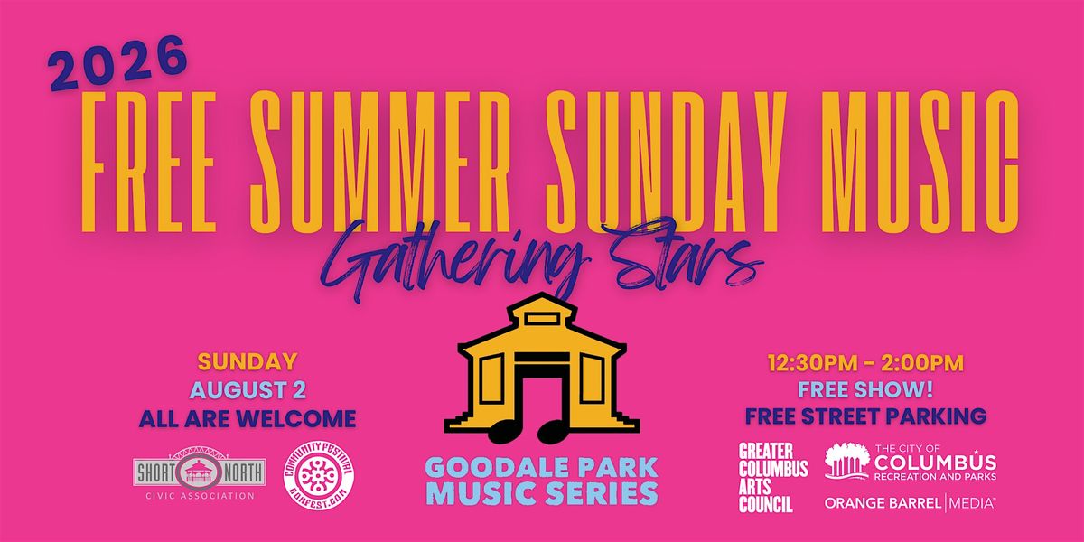 Gathering Stars at the 2026 Goodale Park Music Series