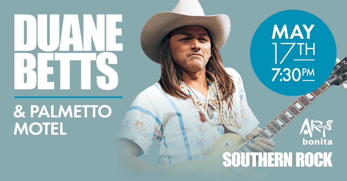 Duane Betts & Palmetto Motel